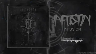 Download INFUSION - Menolak Lupa (Full) MP3