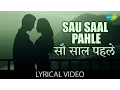 Download Lagu Sau Saal Pehle with lyrics| सौ साल पहले गाने के बोल |Jab Pyar Kisise Hota Hai| Dev Anand/Asha Parekh