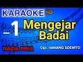 MENGEJAR BADAI KARAOKE | Lirik Nada Pria