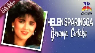 helen sparingga birunya cintaku official lyric video