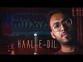 Download Lagu Haal e Dil - Unplugged Version | Harshit Saxena | SING UNPLUGGED