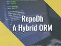 RepoDb Hybrid ORM An Introduction in ASP Net Core Application