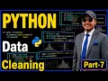 Master Data Cleaning in Python Part - 7 Complete Pandas Data Cleaning for Beginners to Advanced