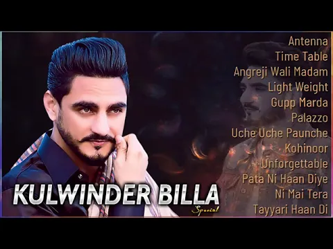 Download MP3 Kulwinder Billa All Song 2022|New Punjabi Songs 2022|Best Songs Kulwinder Bila|All Punjabi Songs Mp3