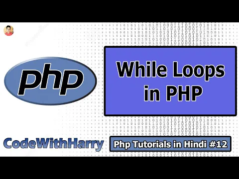 While Loops in php | PHP Tutorial #12 - YouTube thumbnail