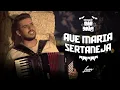 Lagu Luan Estilizado - Ave Maria Sertaneja (Esquenta São João 3) [Clipe Oficial]