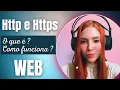 Http e Https o que e O que ele faz