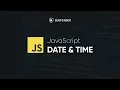 JavaScript Date Object Tutorial 2025 Format Parse Fix Timezones