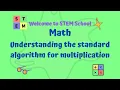 Math - Understanding the standard algorithm for multiplication