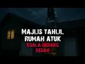 Download Lagu SIAPA KAT SURAU TU - TAHLIL RUMAH ATOK - BANGUNAN BELAKANG SEKOLAH - PONTIANAK 