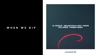 premiere melancholia feat hrrsn themba remix connected 