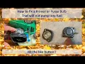 Primer Bulb won t prime or fill with gas how to fix purge bulb
