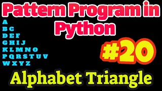 Pattern Program in Python Alphabet Triangle