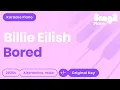 Download Lagu Billie Eilish - Bored (Karaoke Piano)