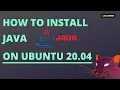 How to Install Java on Ubuntu 20 04