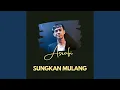 Download Lagu Sungkan Mulang
