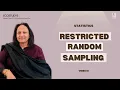 Census and Sample Part 2 Restricted Random Sampling in Statistics for CBSE Class 11 Lecture