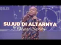 Download Lagu Sujud di AltarNya ( Ir. Djohan ) by Vriego Soplely || GSJS Pakuwon Mall, Surabaya