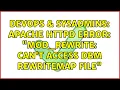 DevOps SysAdmins apache httpd error mod - rewrite can t access DBM RewriteMap file