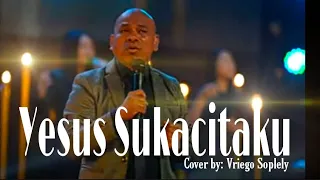 Download Cover || YESUS SUKACITAKU || Vriego || Soplely || GSJS || Surabaya | Lagu Rohani || 2021 MP3