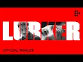 Download Lagu LURKER | Official Trailer | In Theaters Now
