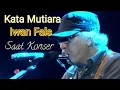 Download Lagu Kata Kata Mutiara Iwan Fals