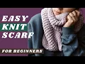 How to Knit a Scarf for Beginners FREE Easy Cowl Knitting Pattern for Beginners Circular Scarf