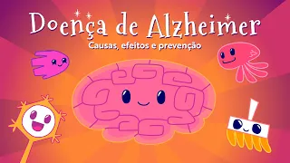 Doença de Alzheimer: Causas, Efeitos e Prevenção