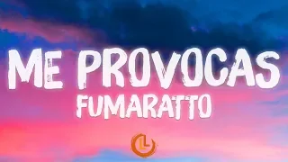 Download Fumaratto - Me Provocas (Letras) MP3