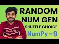 Random Number Generator Shuffle choice Ep-9 NumPy Python for AI DS code io - Tamil