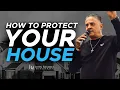 How To Protect Your House John Ramirez Ministries
