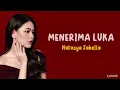 Menerima Luka - Natasya Sabella | Lirik Lagu ~ Walau tak ku pungkiri sakitnya buatku hancur sekali…