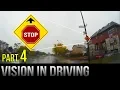 Vision In Driving - Part 4 More View Blockers