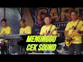 Download Lagu MENUNGGU (CEK SOUND) ll GAROSTA - CMA SYSTEM MP3