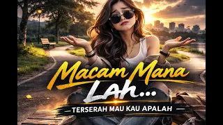 macam manalah kau mau pergi pergi lah cover izatynazwa sound viral tiktok terbaru 2026 paling candu