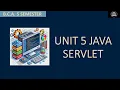 UNIT 5 JAVA SERVLET OF JAVA PROGRAMMING AND WEB PAGE DESIGN BCA 5 SEMESTER CODEYOURSELF ACADEMY