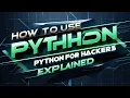 How to use python for hacking Python Hacking Explained