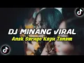 Download Lagu DJ MINANG ANAK SARUGO KAYU TANAM BREAKBEAT || DJ MINANG VIRAL TIK TOK TERBARU 2024