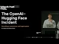 Black Hat USA 2026 The Breaking News The OpenAI Hugging Face Incident