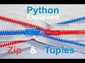 How to Code Loops in Python Zip Method Tuples Dictionaries Lists