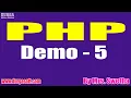 PHP tutorials Demo - 5 by Mrs Swetha On 19-02-2021 8PM IST