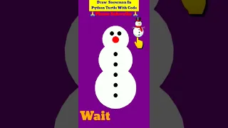 Draw Snowman In Python Turtle With Code