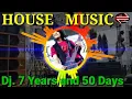 Lagu House Music Jadul Dj. 7 Years and 50 Days