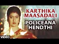 Lagu Karthika Maasadali Video Song | Policeana Hendthi Kannada Movie Songs | Shasikumar, Malasri