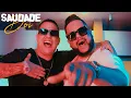 Download Lagu NETO LX-FEAT. DAN LELLIS SAUDADE DOI