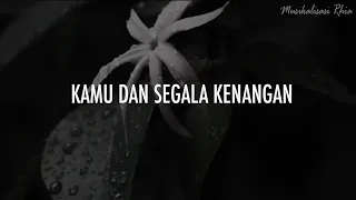 Download Musikalisasi Rhia :Kamu dan Segala Kenangan MP3