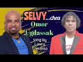 Download Lagu SELVY…chea Omor Ugdassak | song by LAWRY TRAVASSO | special thanks to JOYWIN FERNANDES