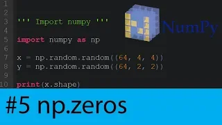 Numpy Tutorial - np zeros and np ones