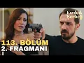 Kızılcık Şerbeti 113. Bölüm 2. Fragman | Bu Kadın Annemi Öldürdü!