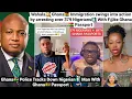 Lagu Ghana🇬🇭 Immigration swings into action by arresting over 379 Nigerians🇳🇬 With F@ke Ghana🇬🇭 Passport 
